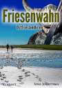 Sina Jorritsma: Friesenwahn. Ostfrieslandkrimi, Buch