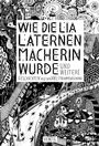 Christian Pfluger: Wie die Lia Laternenmacherin wurde ... und weitere, Buch