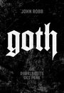 John Robb: Goth, Buch