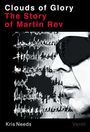 „Clouds of Glory: The Story of Martin Rev“, „Kris Needs“, „Ventil“. Ein Mann mit Sonnenbrille und abstrakten Mustern.