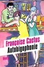 "Françoise Cactus Autobiophon" Text über Illustration eines Barszene mit drei Personen, bunte Kleidung und Getränke.