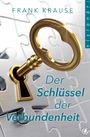 Frank Krause: Der Schlüssel der Verbundenheit, Buch
