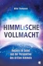 Mike Thompson: Himmlische Vollmacht, Buch