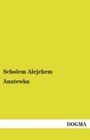 Scholem Alejchem: Anatewka, Buch