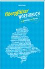 Martin Stangl: Oberpfälzer Wörterbuch, Buch