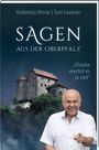 Toni Lauerer: Glaubn mechst es ja ned, Buch