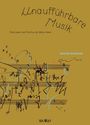 Unaufführbare Musik, Buch