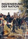 „INSZENIERUNG DER NATION“, Gemälde von Anton von Werner, zeigt Menschenmenge in historischer Szenerie, Autorennamen darunter.