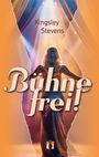 Kingsley Stevens: Bühne frei!, Buch