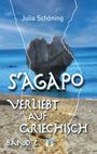 Julia Schöning: S'agapo - Verliebt auf Griechisch, Buch