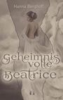 Hanna Berghoff: Geheimnisvolle Beatrice, Buch