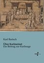 Karl Bartsch: Über Karlmeinet, Buch