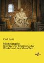 Carl Justi: Michelangelo, Buch