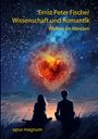 Ernst Peter Fischer: Wissenschaft und Romantik, Buch