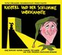 : Kasperl und der schlimme Unbekannte, CD