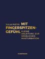 Julia Pietri: Mit Fingerspitzengefühl, Buch