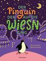 Dirk Schmidt: Der Pinguin, der auf die Wiesn ging, Buch