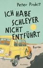 Peter Probst: Ich habe Schleyer nicht entführt, Buch