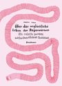 Noemi Vola: Über das unglückliche Leben der Regenwürmer, Buch