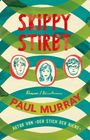 Titel: SKIPPY STIRBT. Roman/Kunstmann. Autor: PAUL MURRAY. Autor von „DER STICH DER BIENE“. Drei gezeichnete Gesichter. Wellenmuster.