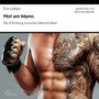 "Eva Ladipo. Not am Mann. Die Erfindung toxischer Männlichkeit. gesprochen von Hemma Michel" Text über tätowierten Männeroberkörper.