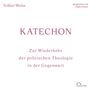 Volker Weiß: Politik & Gesellschaft / Katechon, CD
