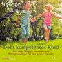 Jesper Juul: Dein kompetentes Kind, CD,CD,CD,CD,CD,CD
