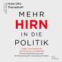 Hans-Otto Thomashoff: Mehr Hirn in die Politik, CD,CD,CD,CD,CD