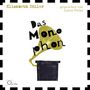 Elisabeth Zöller: Das Monophon, CD,CD,CD
