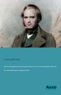 Ludwig Büchner: Sechs Vorlesungen über die Darwinsche Theorie von der Verwandlung der Arten und die erste Entstehung der Organismenwelt, Buch