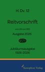 H. Dv. 12 Reitvorschrift, Ausgabe 2026, Jubiläumsausgabe 1926-2026. Grüner Hintergrund, unten Logo Xenophon Verlag.
