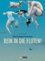 David Prudhomme: Rein in die Fluten!, Buch