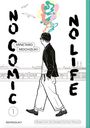 Minetaro Mochizuki: No Comic, no Life 1, Buch