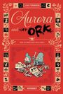 Lewis Trondheim: Aurora und der Ork 3, Buch