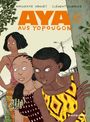 Marguerite Abouet: Aya aus Yopougon 6, Buch