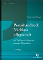 : Praxishandbuch Nachlasspflegschaft, Buch