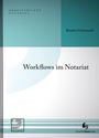Bianka Schimanski: Workflows im Notariat, Buch