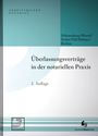 Ulf Schönenberg-Wessel: Überlassungsverträge in der notariellen Praxis, Buch