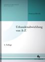 Pranvera Ziba-Ali: Urkundenabwicklung von A-Z, Buch