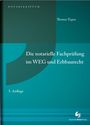 "Die notarielle Fachprüfung im WEG und Erbbaurecht. 5. Auflage. Thomas Tegen. Notarskriptum. Blau-grünes Cover, moderner Stil."