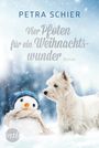 Petra Schier: Vier Pfoten für ein Weihnachtswunder, Buch