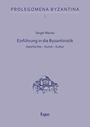 Sergei Mariev: Einführung in die Byzantinistik, Buch