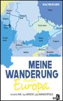Walter Eylers: Meine Wanderung durch Europa, Buch