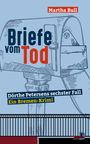 Martha Bull: Briefe vom Tod, Buch