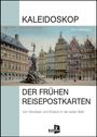 Tom Leiermann: Kaleidoskop der frühen Reisepostkarten, Buch