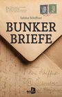 Sabine Schiffner: Bunkerbriefe, Buch