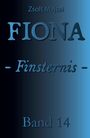 Zsolt Majsai: Fiona - Finsternis, Buch