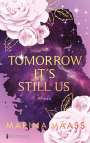 Marina Maass: Tomorrow It's Still Us, Buch