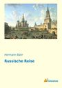 Hermann Bahr: Russische Reise, Buch