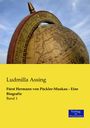 Ludmilla Assing: Fürst Hermann von Pückler-Muskau - Eine Biografie, Buch